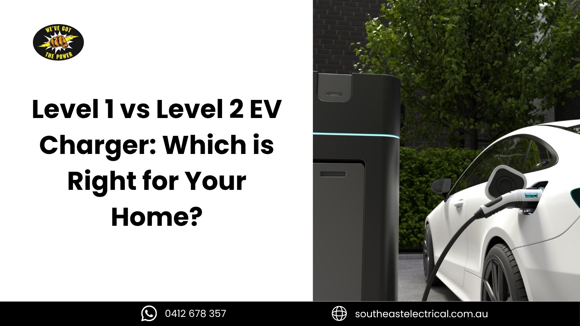 Level 1 vs Level 2 EV Charger Which is Right for Your Home